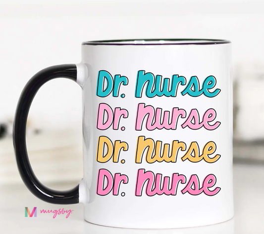 Dr. Nurse Mug
