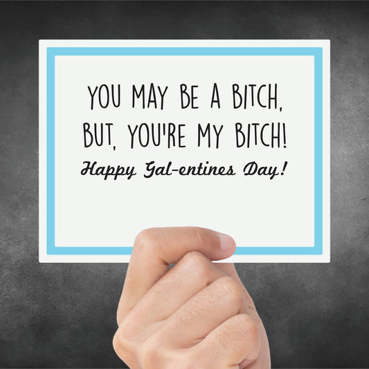Bitch Valentine Card