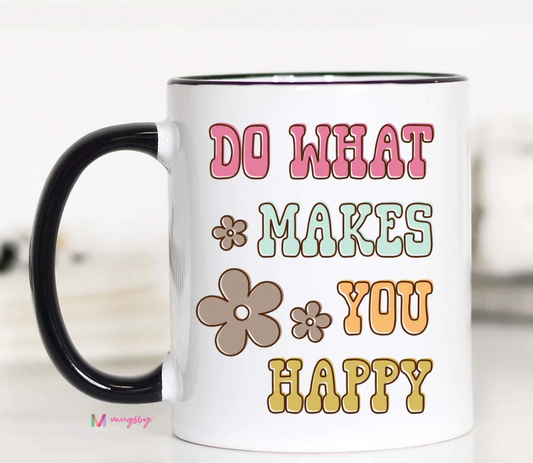 Do What Makes you Happy Retro Flower Coffee Mug
