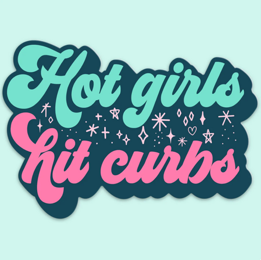 Hot Girls Hit Curbs Car Sticker Decal